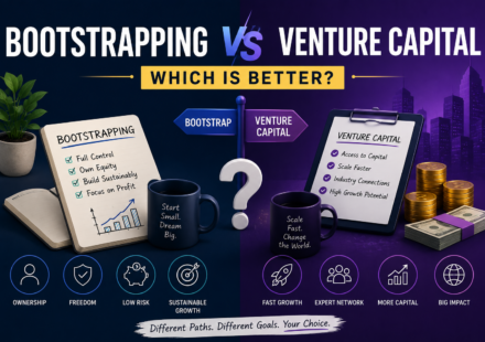 Bootstrapping vs Venture Capital Which Is Better