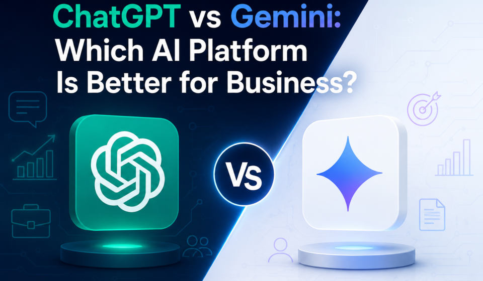 ChatGPT vs Gemini Which AI Platform Is Better for Business